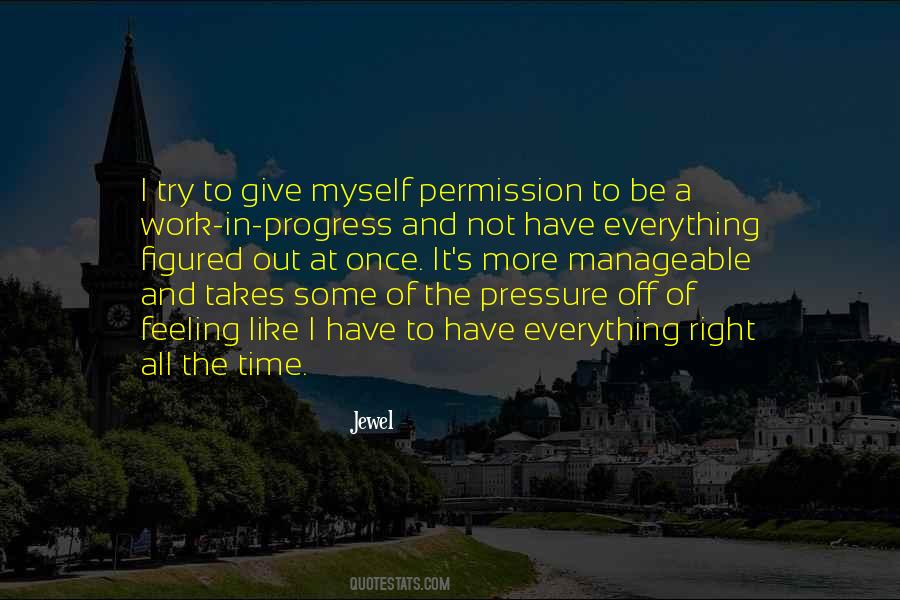To Have Everything Quotes #1301232