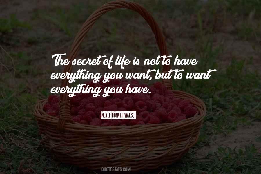 To Have Everything Quotes #904745