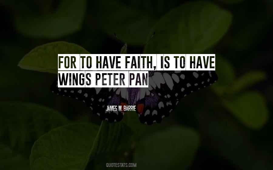 To Have Faith Quotes #1035922