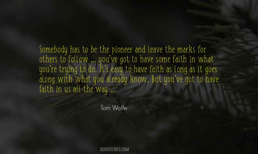 To Have Faith Quotes #1132151