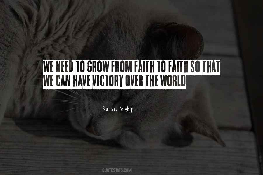 To Have Faith Quotes #11592