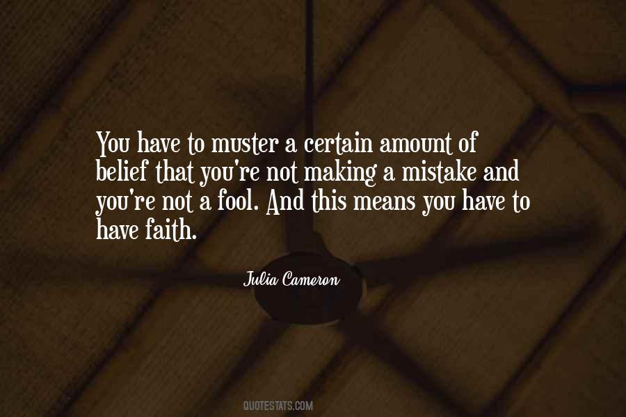 To Have Faith Quotes #1200012