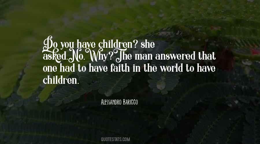 To Have Faith Quotes #1272820