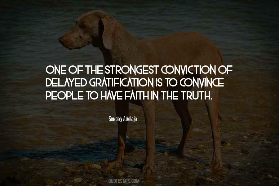To Have Faith Quotes #1275398