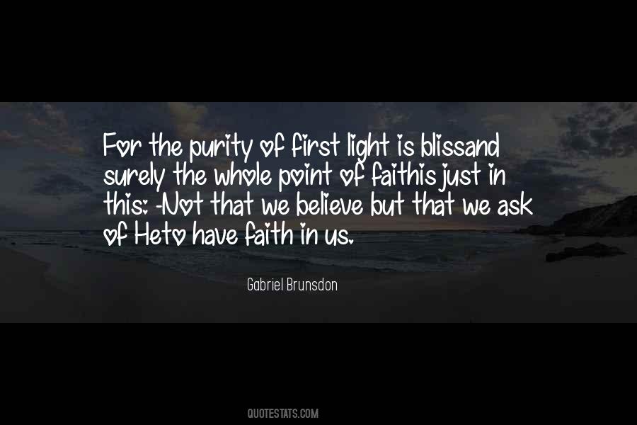To Have Faith Quotes #1290270