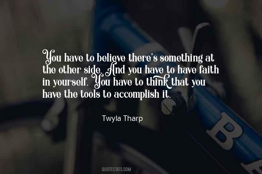 To Have Faith Quotes #1386602