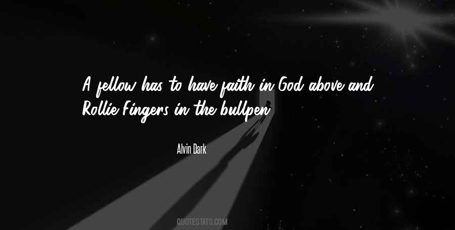 To Have Faith Quotes #139116