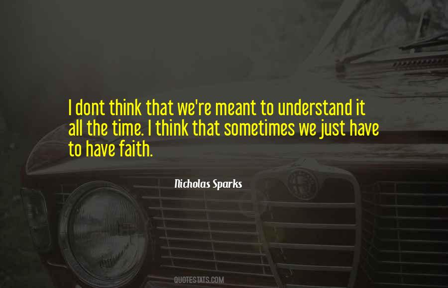 To Have Faith Quotes #1530095
