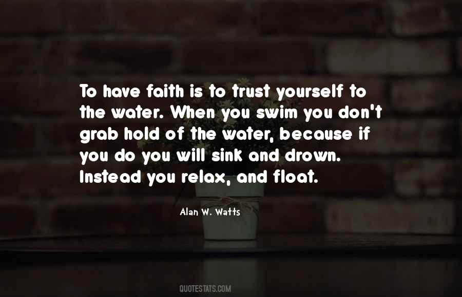 To Have Faith Quotes #1593014