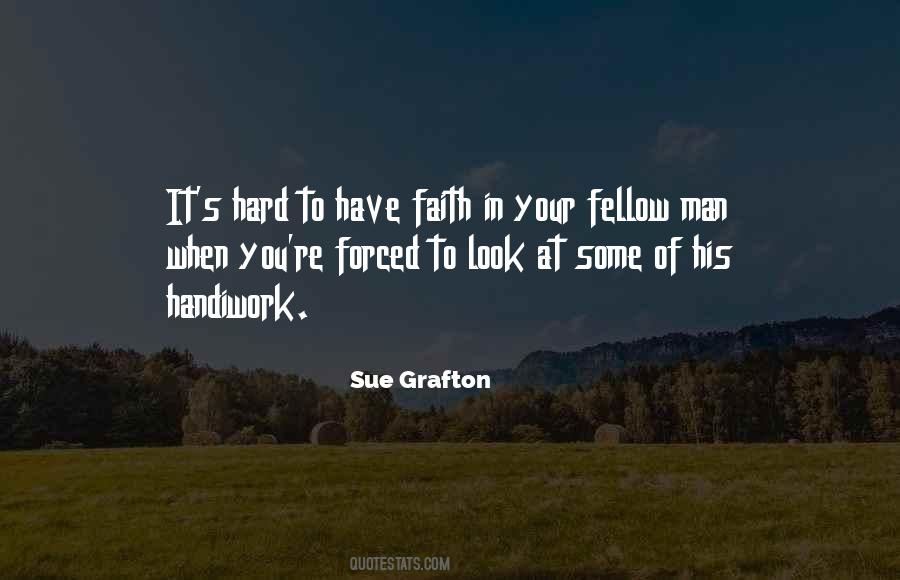 To Have Faith Quotes #1619690