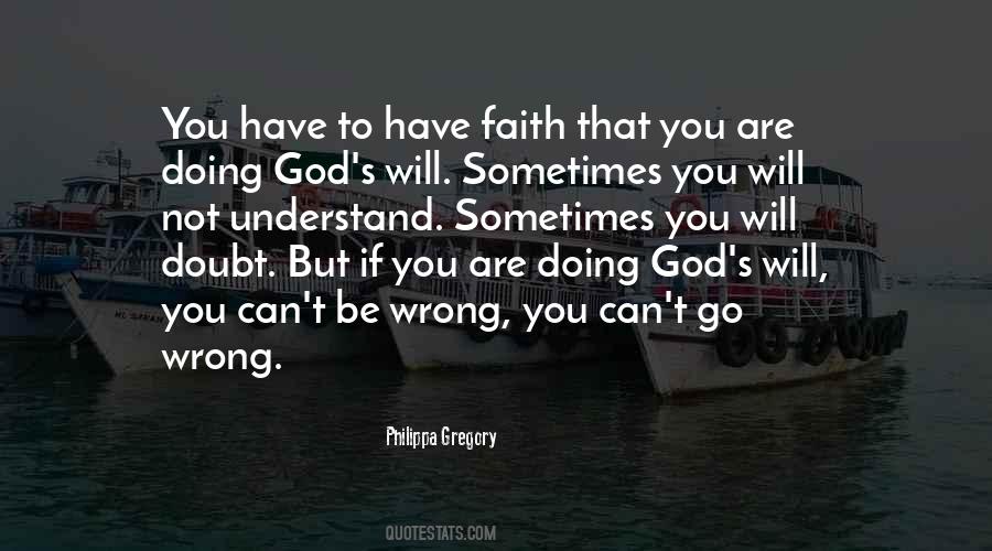 To Have Faith Quotes #79826