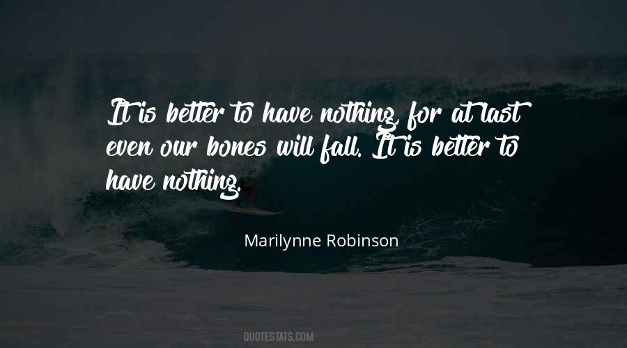 To Have Nothing Quotes #396733