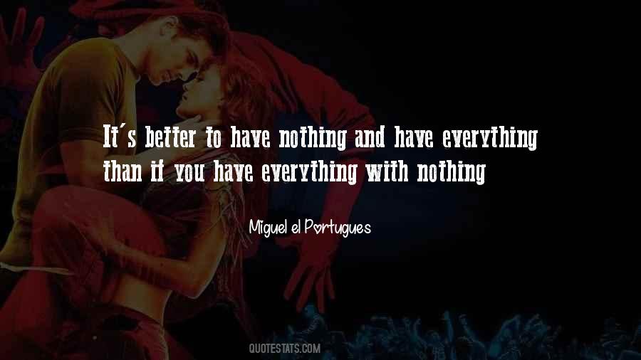 To Have Nothing Quotes #838081