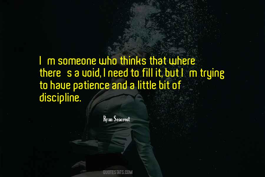 To Have Patience Quotes #1371469