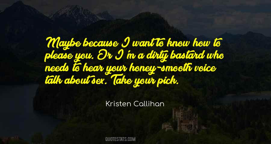 To Hear Your Voice Quotes #1113896