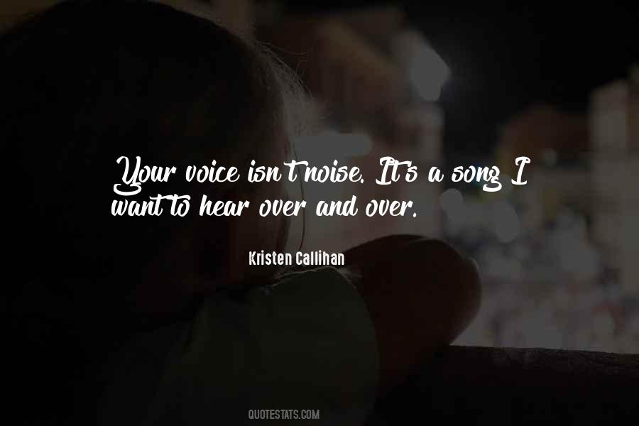 To Hear Your Voice Quotes #497677