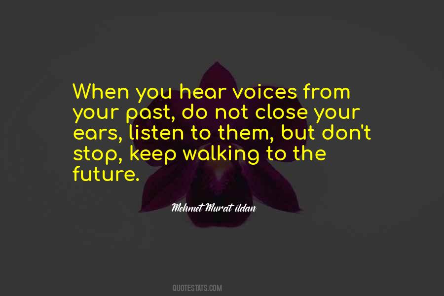 To Hear Your Voice Quotes #908398