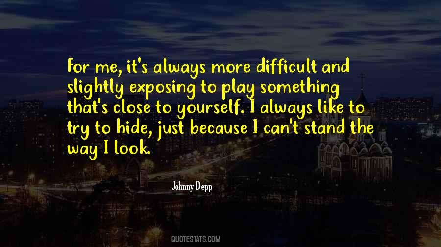 To Hide Something Quotes #365576