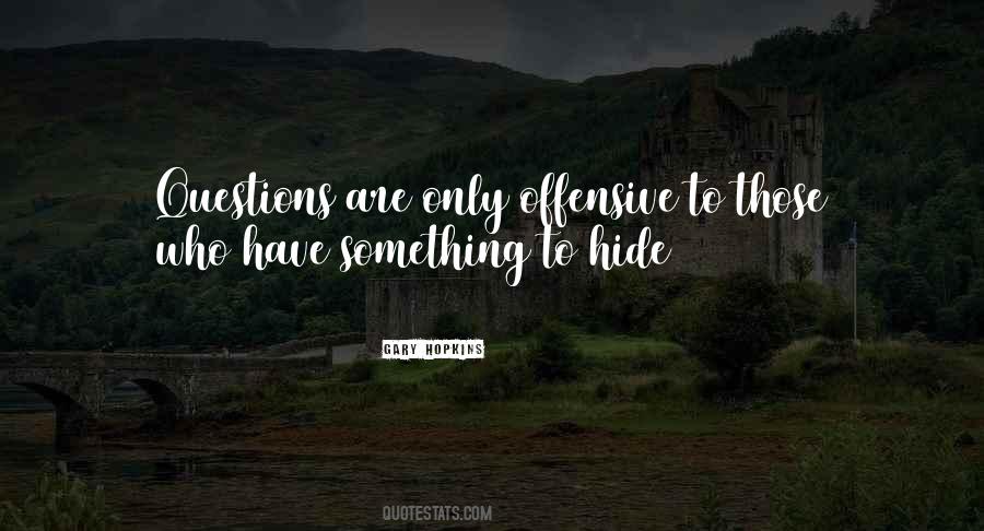 To Hide Something Quotes #654561