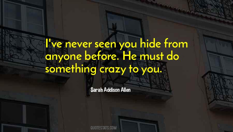 To Hide Something Quotes #681578