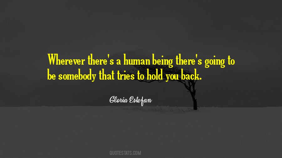 To Hold Back Quotes #27291