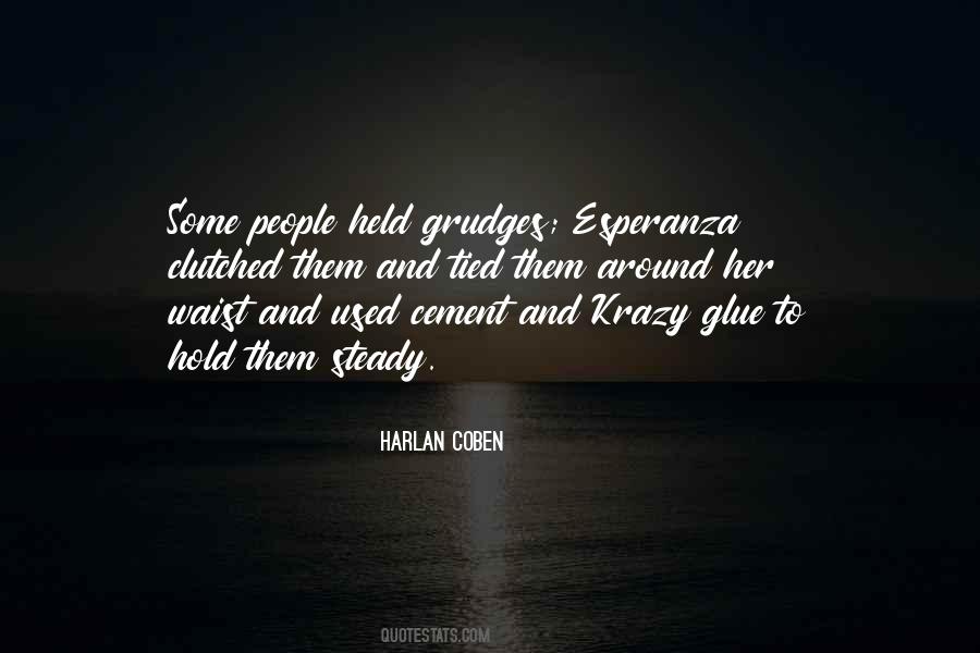 To Hold Grudges Quotes #1085609