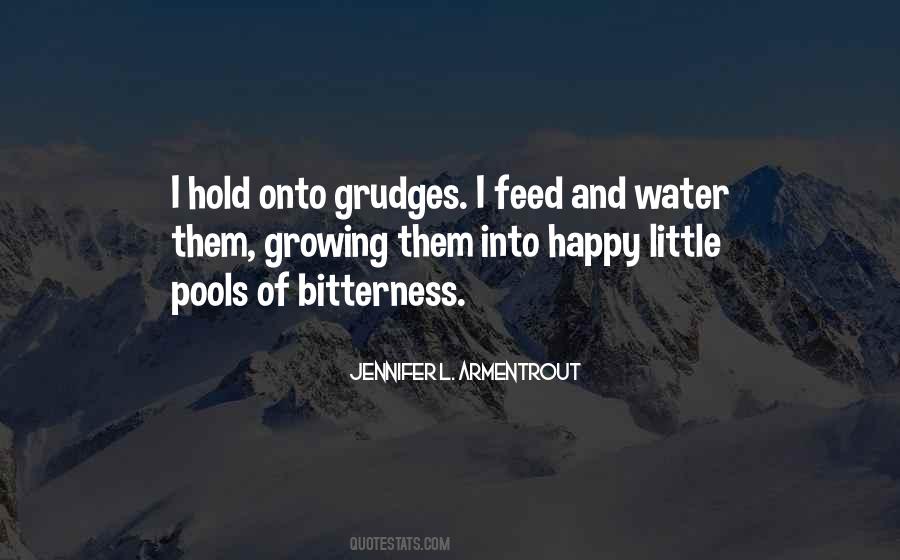 To Hold Grudges Quotes #1650049