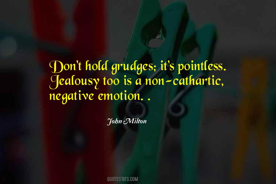 To Hold Grudges Quotes #243782