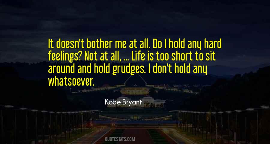 To Hold Grudges Quotes #352178