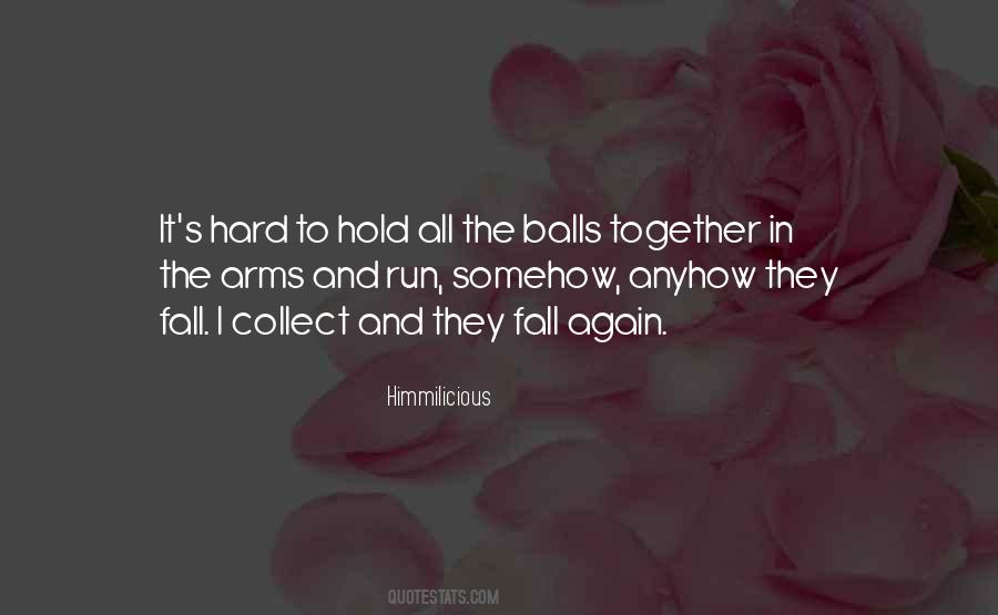 To Hold You In My Arms Quotes #376977