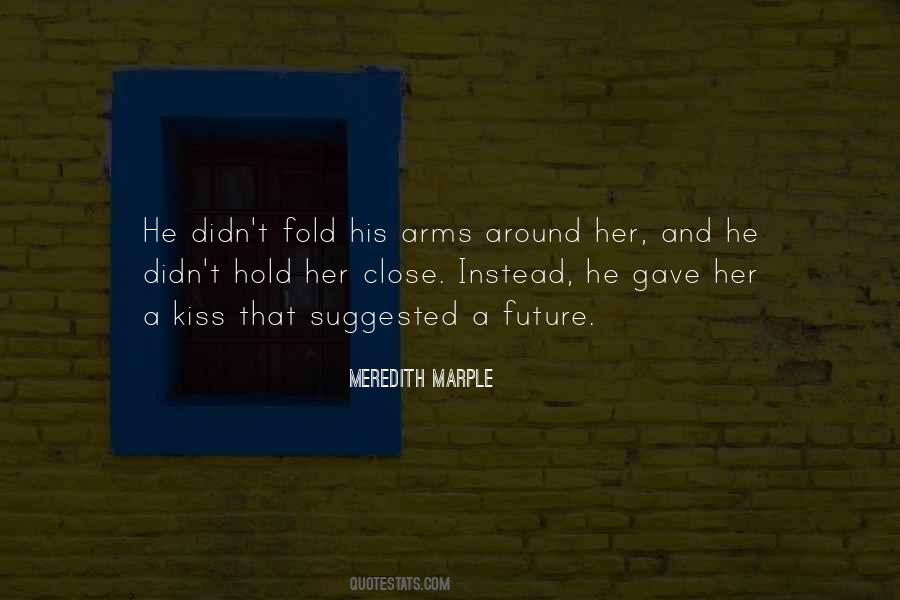 To Hold You In My Arms Quotes #534067