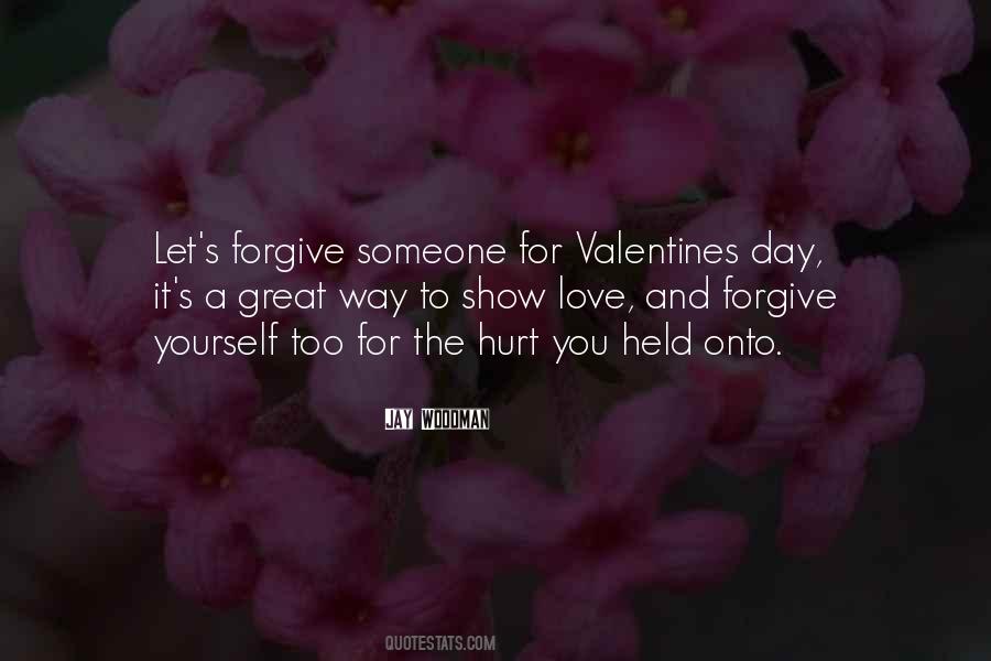 To Hurt Someone's Feelings Quotes #919728