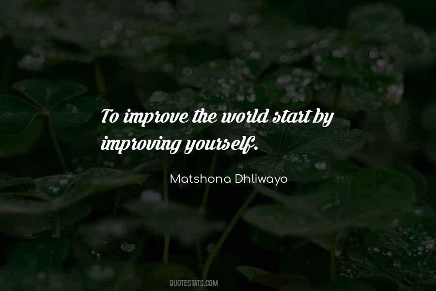 To Improve Yourself Quotes #1227990