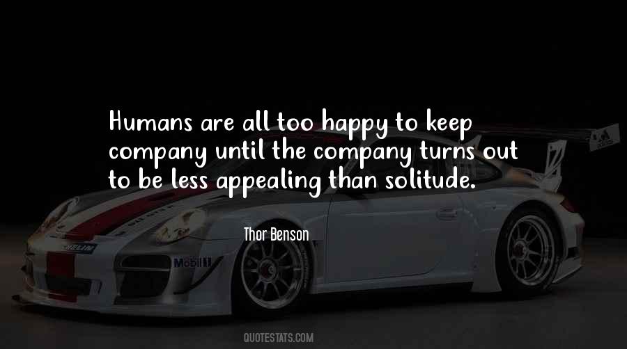 To Keep Happy Quotes #13736