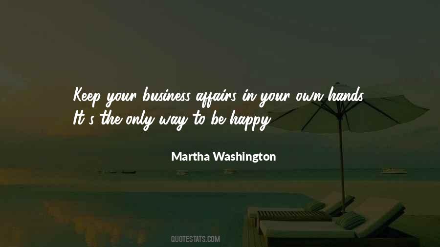 To Keep Happy Quotes #623388