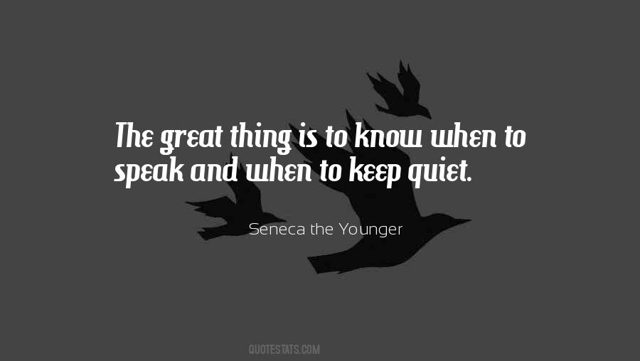 To Keep Quiet Quotes #1095169