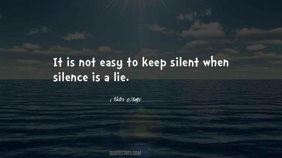 To Keep Silent Quotes #1173814