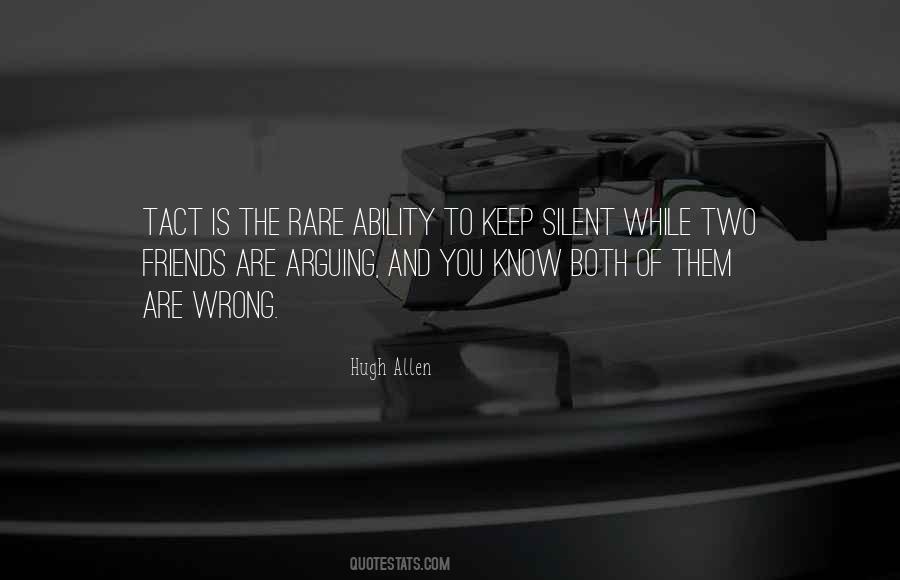 To Keep Silent Quotes #1379124