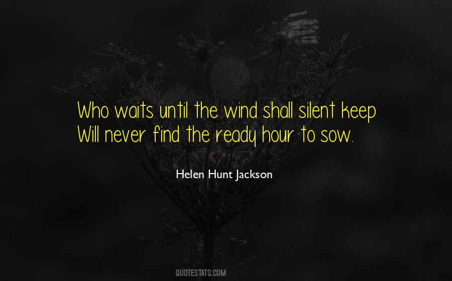 To Keep Silent Quotes #232637