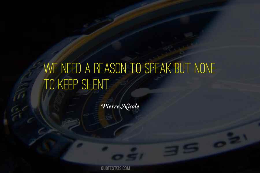 To Keep Silent Quotes #236045