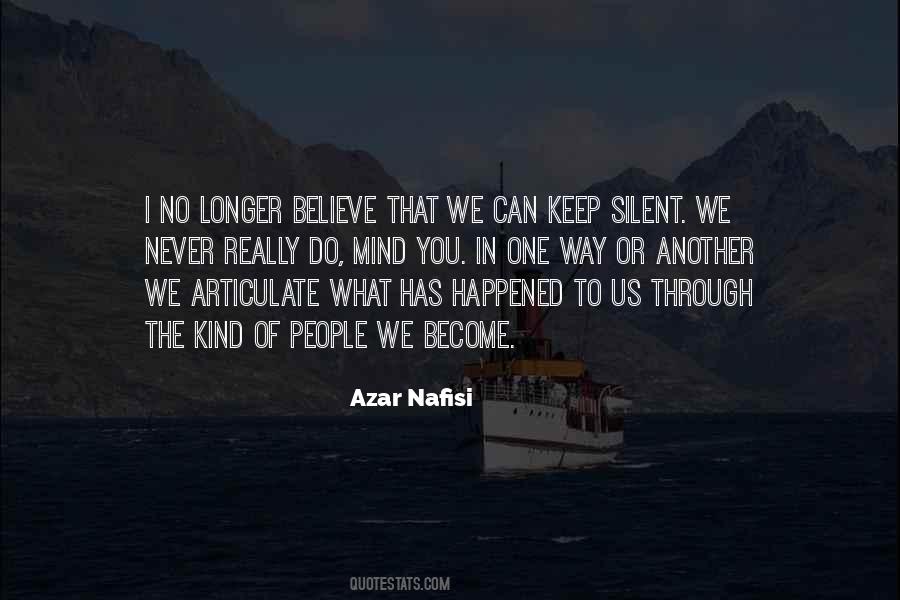 To Keep Silent Quotes #245050