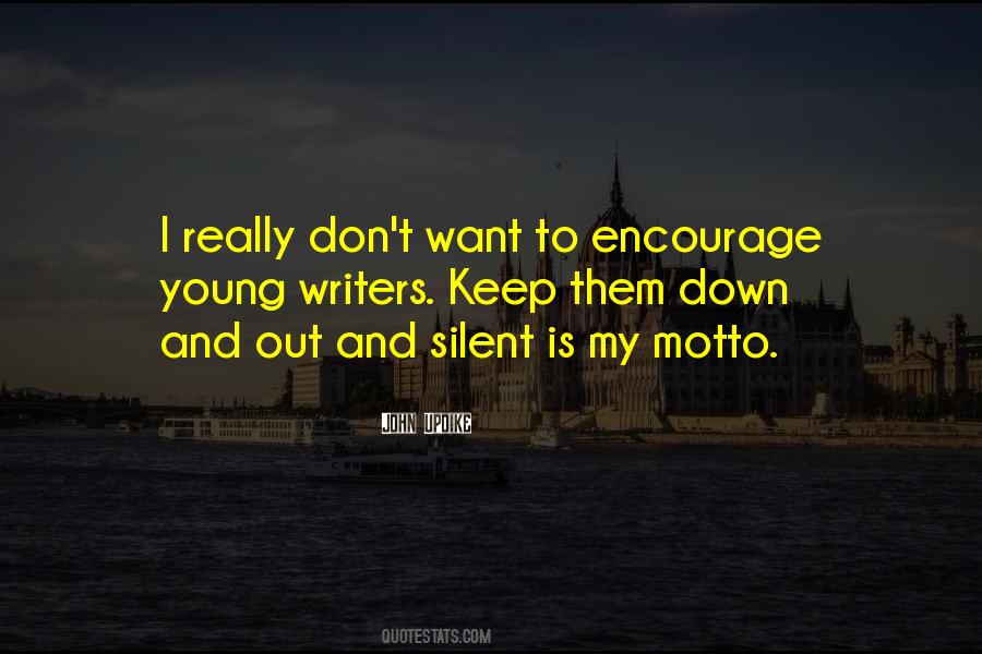 To Keep Silent Quotes #250697