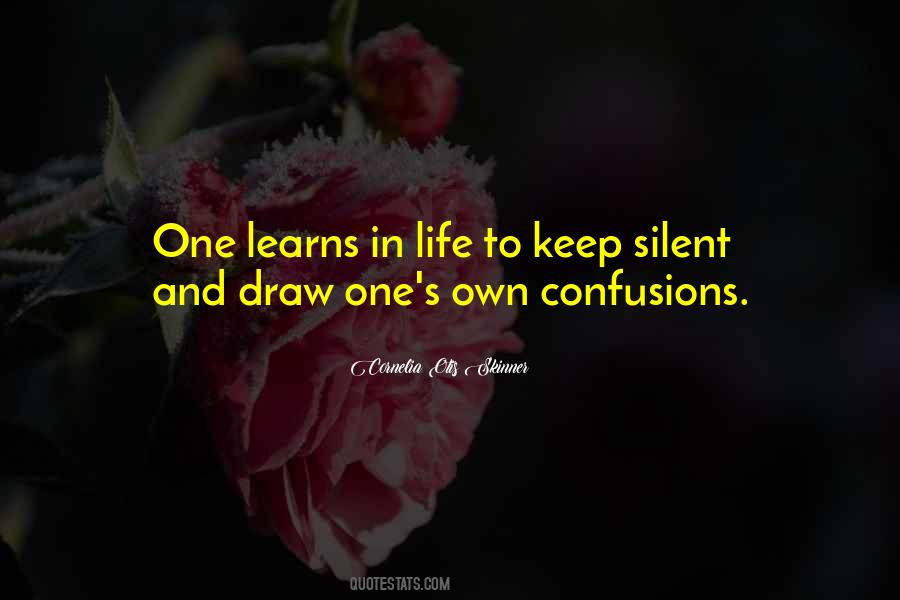 To Keep Silent Quotes #334141