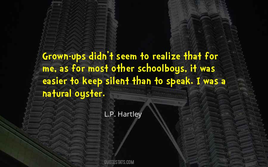 To Keep Silent Quotes #375609