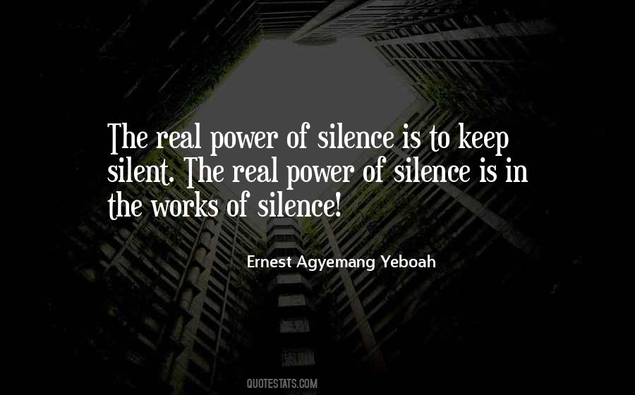 To Keep Silent Quotes #626770