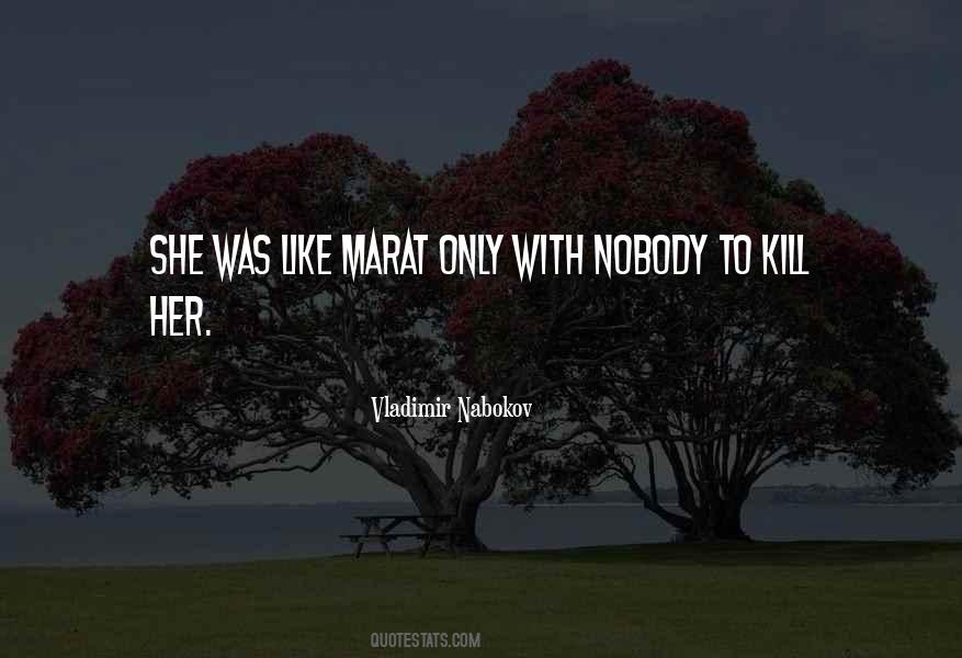 To Kill Quotes #1642189