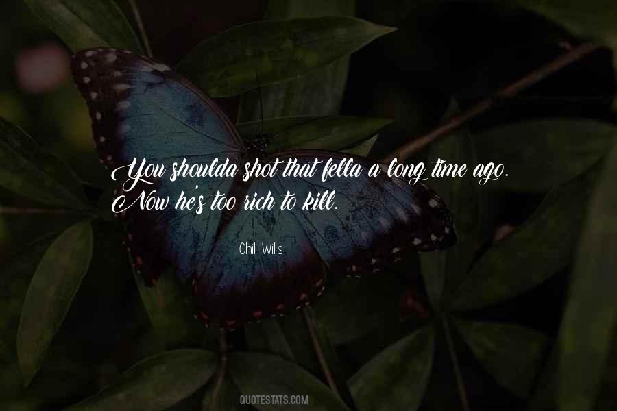 To Kill Quotes #1722475