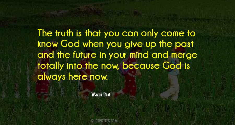 To Know God Quotes #1301432