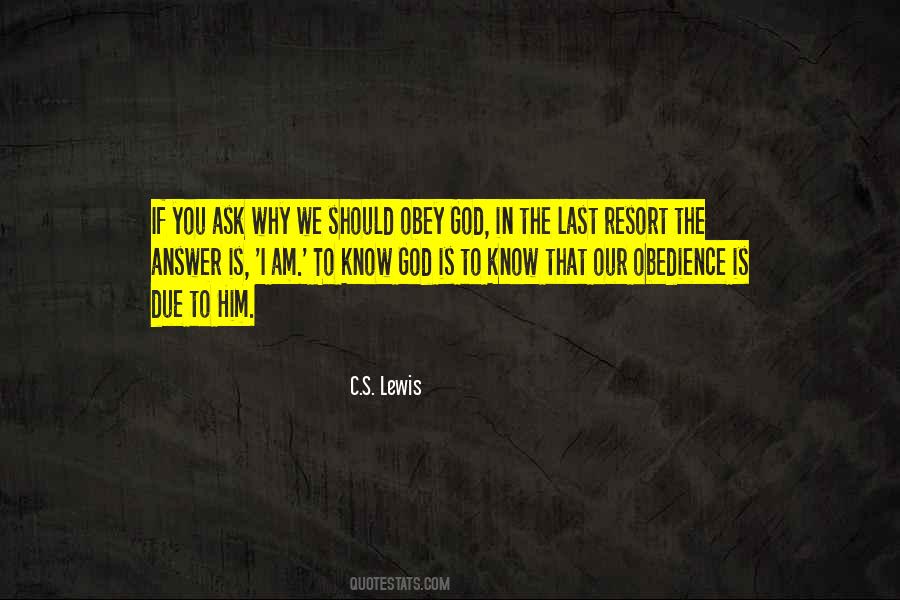 To Know God Quotes #1726220