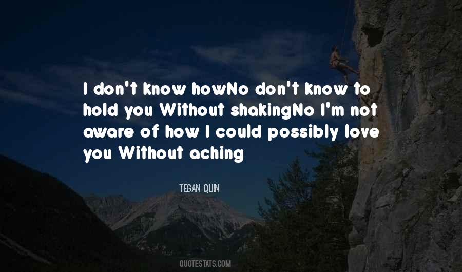 To Know Love Quotes #15946